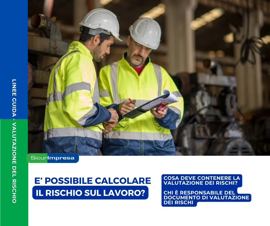 È possibile calcolare il rischio sul lavoro?