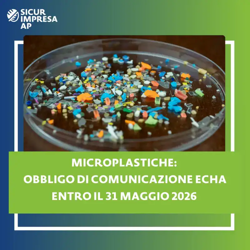Microplastiche: obbligo di comunicazione ECHA entro il 31 maggio 2026 per le aziende che utilizzano pellet, polveri e fiocchi plastici
